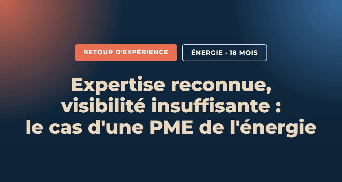 Retour d'expérience : communication B2B d'une PME des infrastructures énergétiques